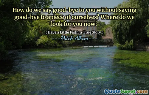 우리는 자신에게 작별 인사를하지 않고 당신에게 작별 인사를하는 방법은 무엇입니까? 지금 우리는 어디에서 당신을 찾습니까?