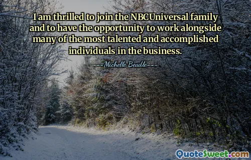 저는 NBCUniversal 가족이 되어 업계에서 가장 재능 있고 성취도가 높은 많은 사람들과 함께 일할 수 있는 기회를 갖게 되어 매우 기쁩니다.