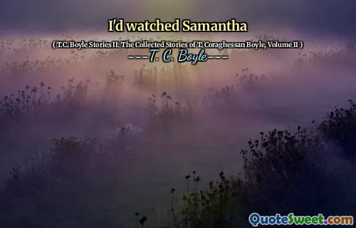 O priveam pe Samantha