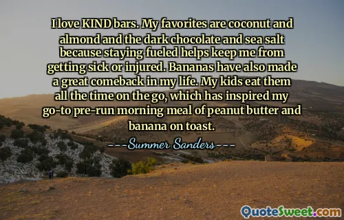 I love KIND bars. My favorites are coconut and almond and the dark chocolate and sea salt because staying fueled helps keep me from getting sick or injured. Bananas have also made a great comeback in my life. My kids eat them all the time on the go, which has inspired my go-to pre-run morning meal of peanut butter and banana on toast.