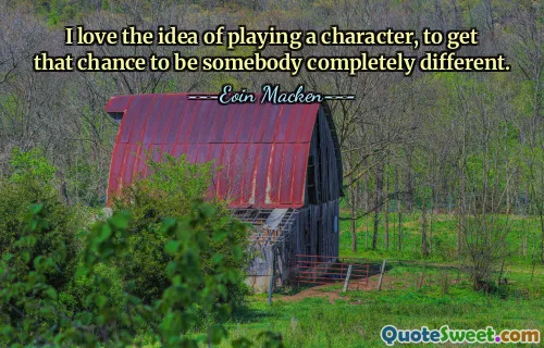 Мне нравится идея сыграть персонажа, получить шанс стать кем-то совершенно другим.