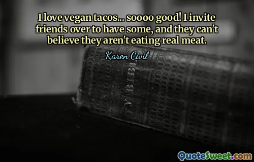 I love vegan tacos... soooo good! I invite friends over to have some, and they can't believe they aren't eating real meat.