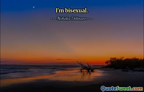 Soy bisexual.
