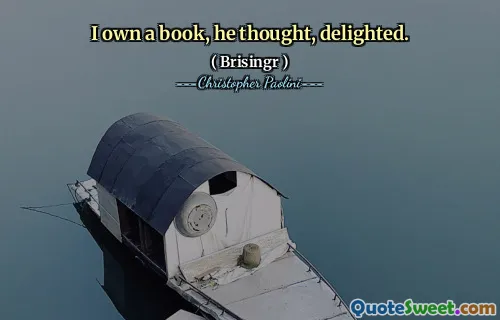 I own a book, he thought, delighted.