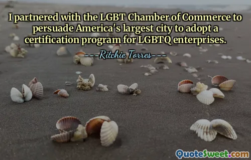 I partnered with the LGBT Chamber of Commerce to persuade America's largest city to adopt a certification program for LGBTQ enterprises.