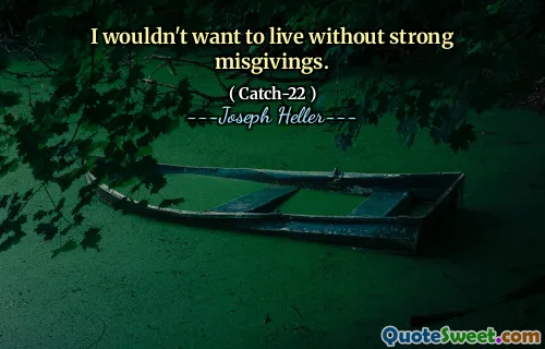 Jeg ville ikke ønske å leve uten sterke bekymringer.