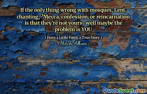 모스크, 사순절, 노래, "메카, 고백 또는 환생에 대한 유일한 문제가 있다면 그들이 당신의 것이 아니라는 것입니다- 아마도 문제는 당신 일 것입니다.