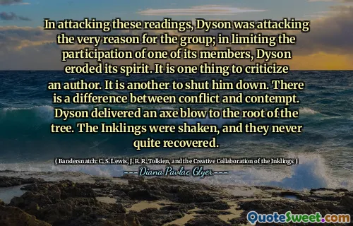 在攻击这些读物时，戴森正在攻击该小组的原因。在限制其中一位成员的参与时，戴森侵蚀了它的精神。批评作者是一回事。将他关闭是另一个。冲突和蔑视之间是有区别的。戴森向树的根部发出了斧头打击。墨水被震动了，它们从未完全恢复过。