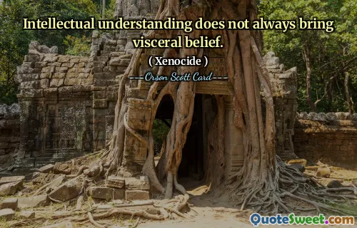 Intelektualne zrozumienie nie zawsze prowadzi do głębokiej wiary.