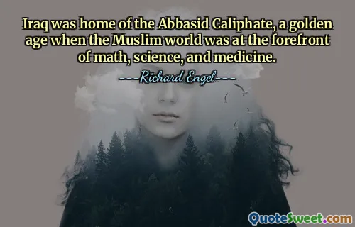 Irakul a fost casa Califatului Abbasid, o epocă de aur când lumea musulmană era în fruntea matematicii, științei și medicinei.
