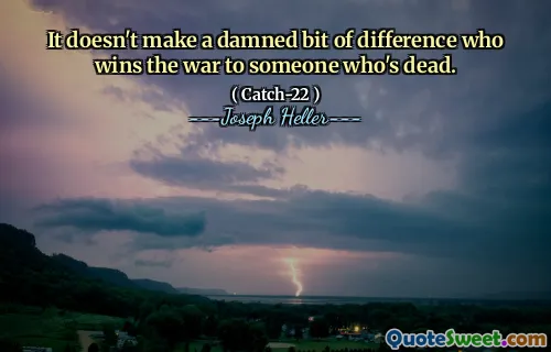 这并没有给死者赢得战争的该死的不同。