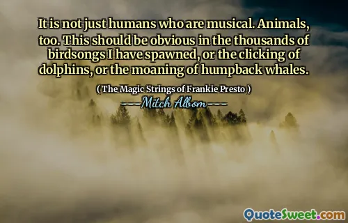 音乐不仅是人类。动物也是。这在我催生的数千只鸟鸣声，海豚的点击或座头鲸的mo吟中应该很明显。