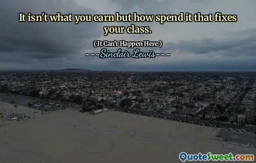 It isn't what you earn but how spend it that fixes your class.