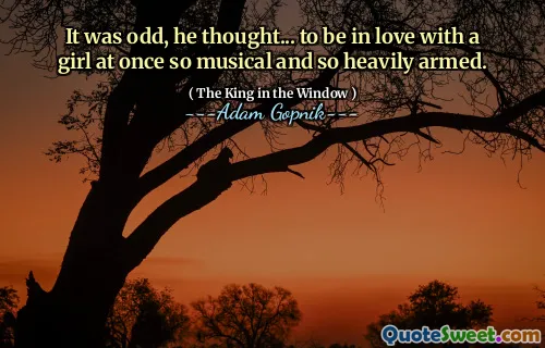 Era estranho, ele pensou ... estar apaixonado por uma garota de uma vez tão musical e tão fortemente armada.