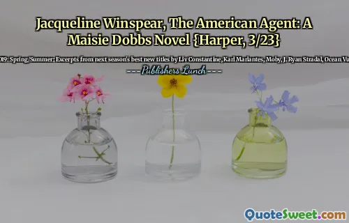 杰奎琳·温斯佩尔（Jacqueline Winspear），美国特工：迈西·多布斯（Maisie Dobbs）小说{哈珀，3/23}
