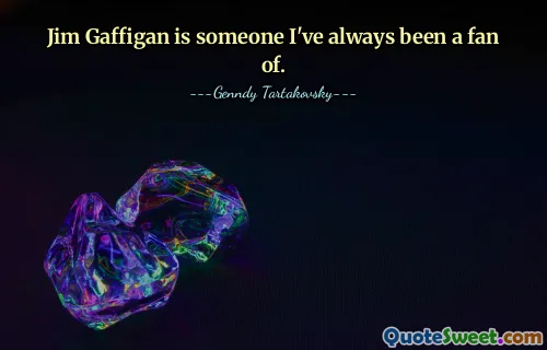 Jim Gaffigan is someone I've always been a fan of.