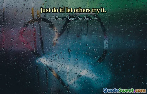Just do it! let others try it.
