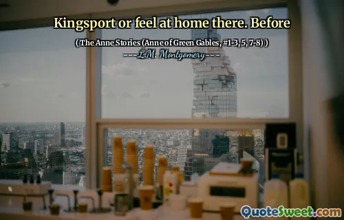 Kingsport or feel at home there. Before