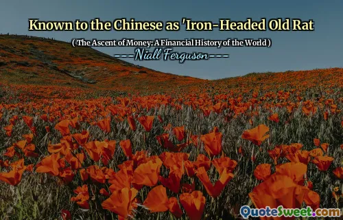 Known to the Chinese as 'Iron-Headed Old Rat