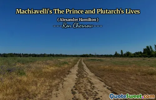 Machiavelli's The Prince and Plutarch's Lives