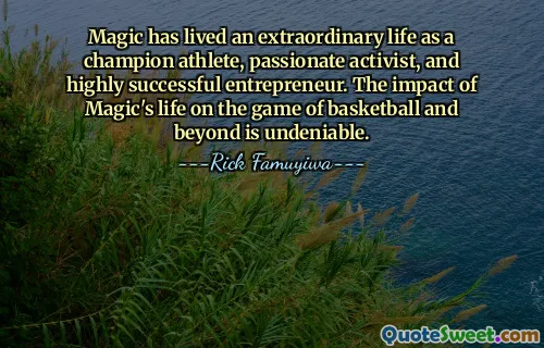 Magic has lived an extraordinary life as a champion athlete, passionate activist, and highly successful entrepreneur. The impact of Magic's life on the game of basketball and beyond is undeniable.