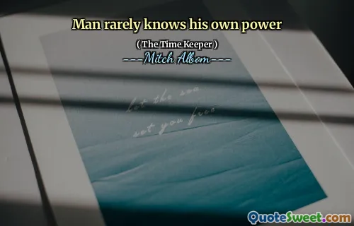 男は自分の力をめったに知りません