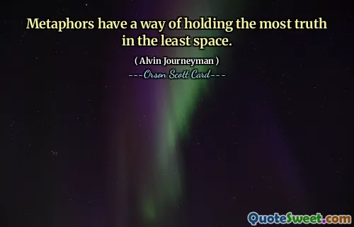 隐喻可以用最小的空间表达最多的真理。