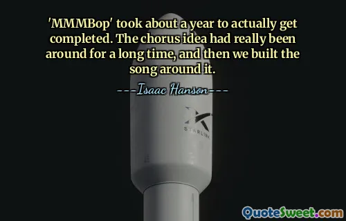 «MMMBop» a mis environ un an pour être achevé. L’idée du refrain existait depuis longtemps, puis nous avons construit la chanson autour de celle-ci.