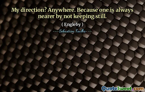 Meine Richtung? Überall. Weil man immer näher ist, wenn man nicht still bleibt.