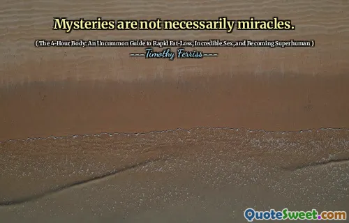 Mysteries are not necessarily miracles.