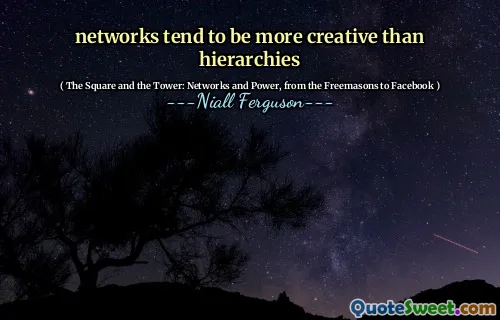 networks tend to be more creative than hierarchies