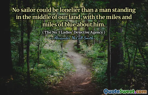 没有比一个站在我们土地中间的人更孤单，他周围有几英里的蓝色。