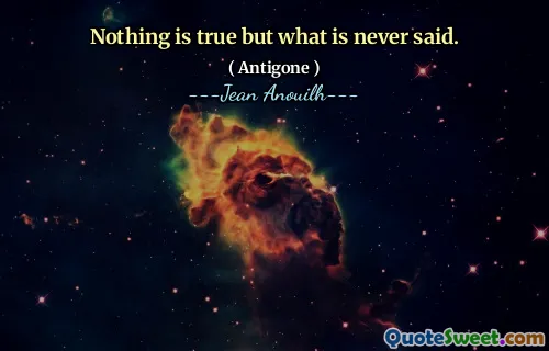 Tidak ada yang benar tetapi apa yang tidak pernah dikatakan.