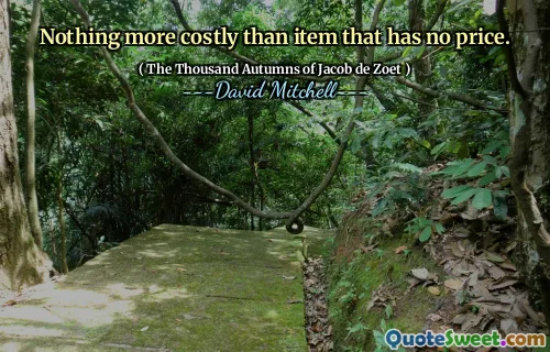 没有什么比没有价格的物品更昂贵的了。