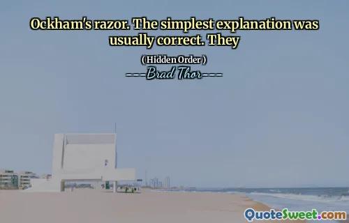 Ockhams barberhøvel. Den enkleste forklaringen var vanligvis riktig. De