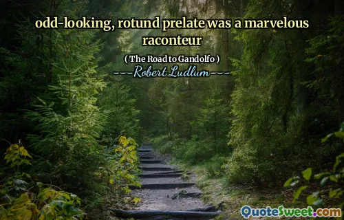 长相奇特、身材圆润的主教是一位出色的健谈者