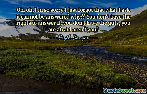 Oh, oh, I'm so sorry I just forgot that what I ask it cannot be answered why?? You don't have the rights to answer it, you don't have the guts, you are afraid aren't you?
