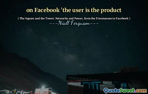 on Facebook 'the user is the product