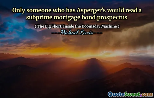 Chỉ có ai đó có Asperger mới đọc bản cáo bạch thế chấp dưới chuẩn