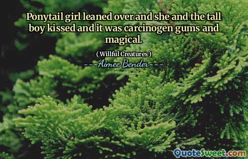 Ponytail girl leaned over and she and the tall boy kissed and it was carcinogen gums and magical.