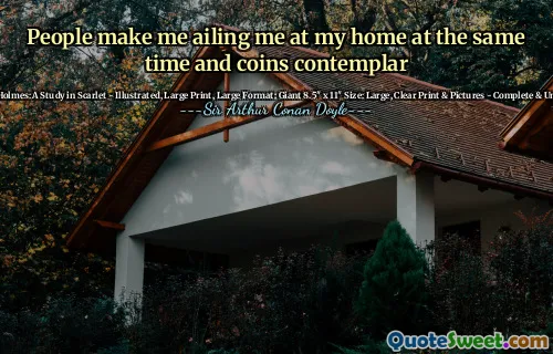 People make me ailing me at my home at the same time and coins contemplar