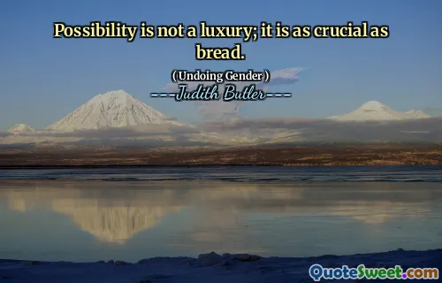 可能性不是奢侈品；它和面包一样至关重要。