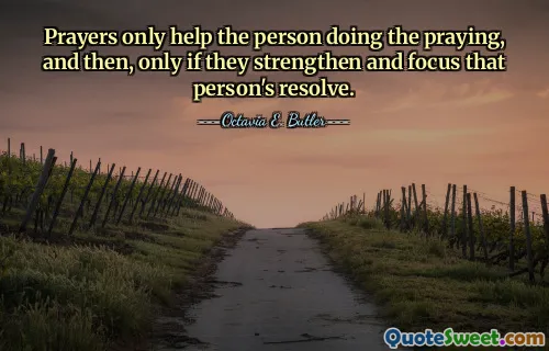 Prayers only help the person doing the praying, and then, only if they strengthen and focus that person's resolve.