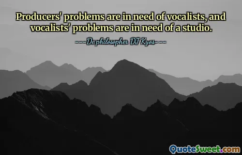 Producers' problems are in need of vocalists, and vocalists' problems are in need of a studio.