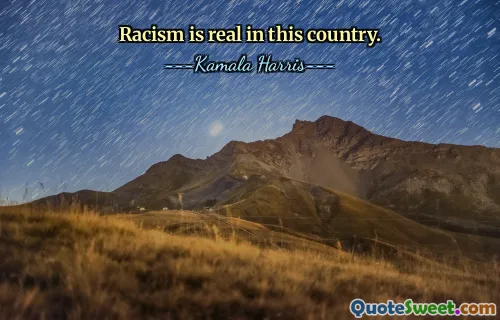 Racism is real in this country.