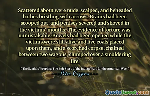 散落的是裸体，烫伤，被斩首的尸体用箭头挤满了。大脑已经被挖出，阴茎在受害者的嘴里切断并推了。酷刑的证据是明确的。当受害者还活着，将现场煤放在他们身上时，肠子被打开了，一只焦糖尸体被锁在两辆货车之间，跌倒在闷烧的火上。