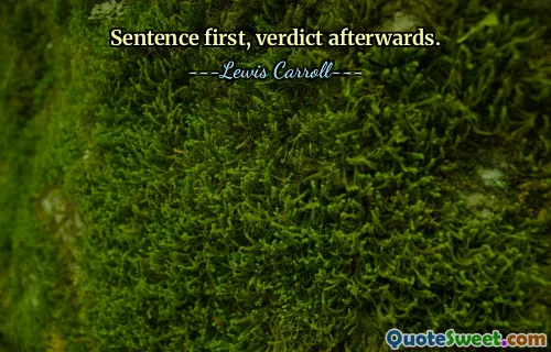 Sentence first, verdict afterwards.