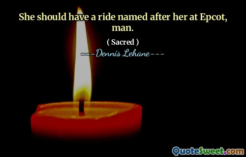 She should have a ride named after her at Epcot, man.