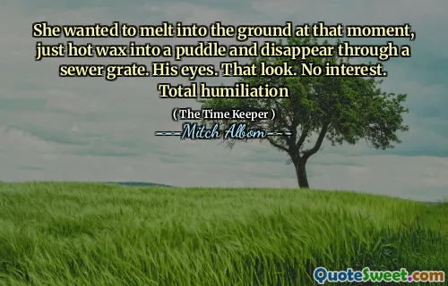 彼女はその瞬間に地面に溶けたかったのですが、水たまりに熱いワックスを入れて、下水道格子を通して姿を消しました。彼の目。その外観。興味がありません。完全な屈辱