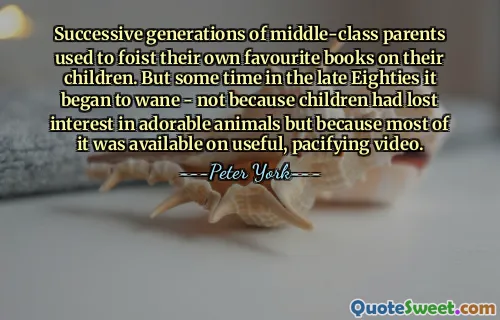 På varandra följande generationer av medelklassföräldrar brukade lägga sina egna favoritböcker på sina barn. Men någon gång i slutet av åttiotalet började det avta - inte för att barn hade tappat intresset för bedårande djur utan för att det mesta var tillgängligt på användbar, lugnande video.